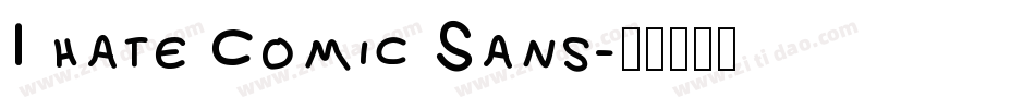 I hate Comic Sans字体转换